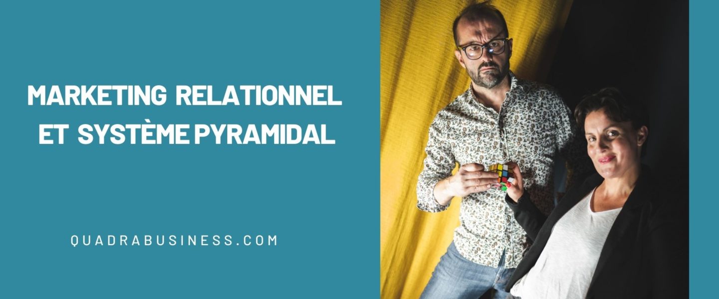 marketing relationnel et système pyramidal